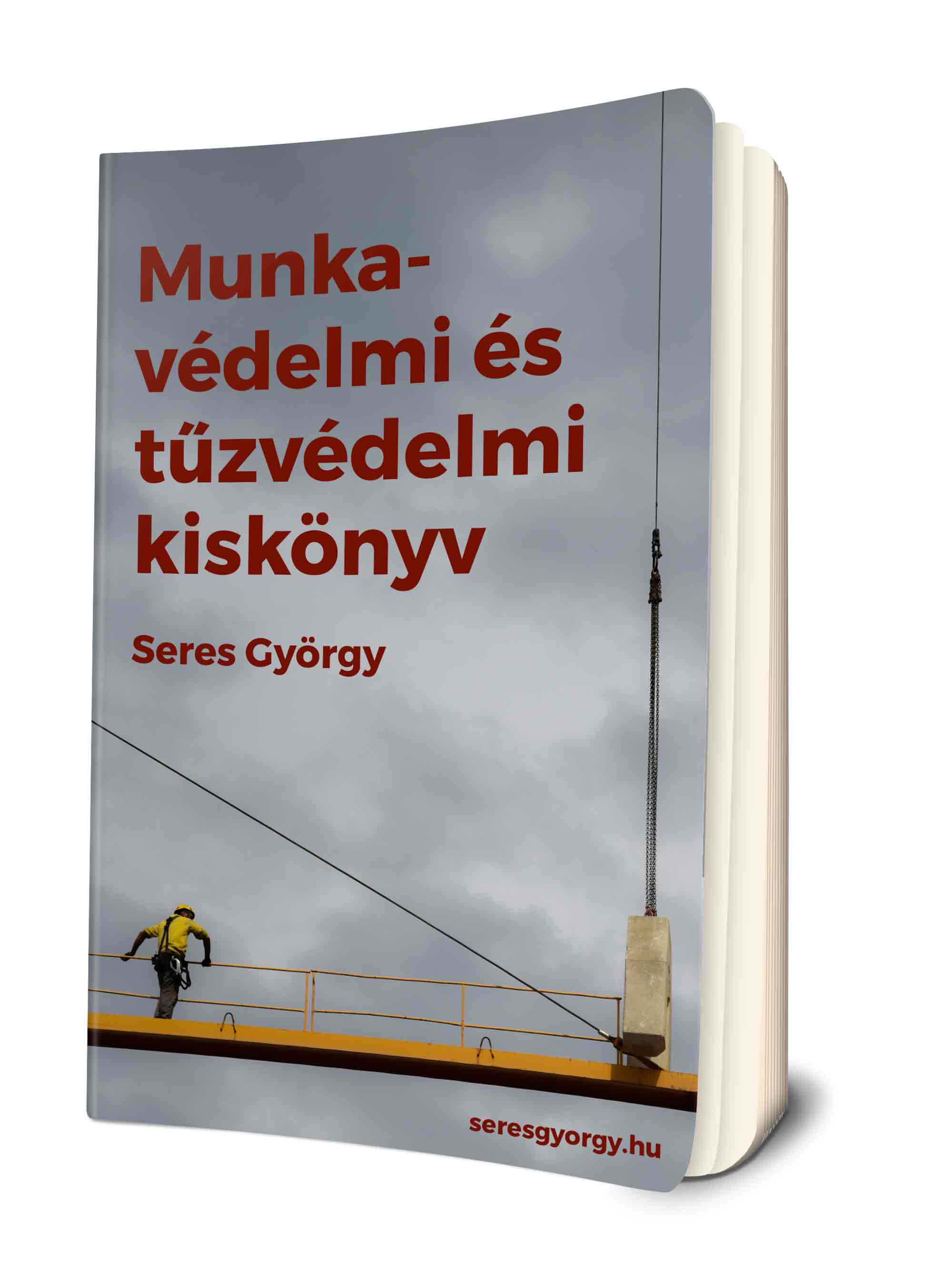 Munkavédelmi és tűzvédelmi kézikönyv